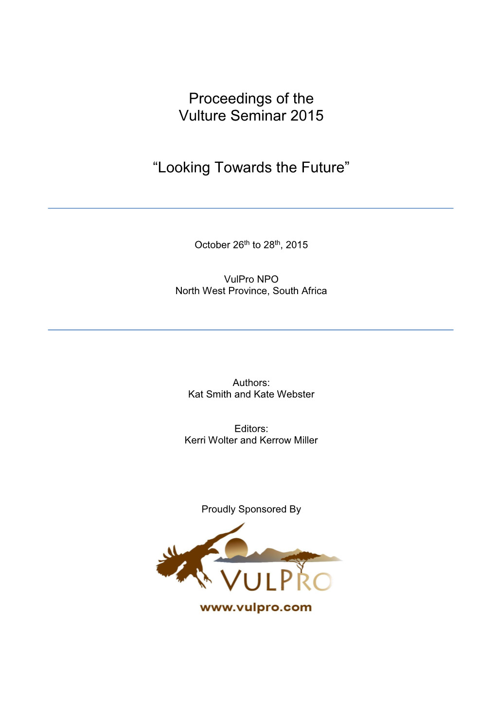 Proceedings of the Vulture Seminar 2015