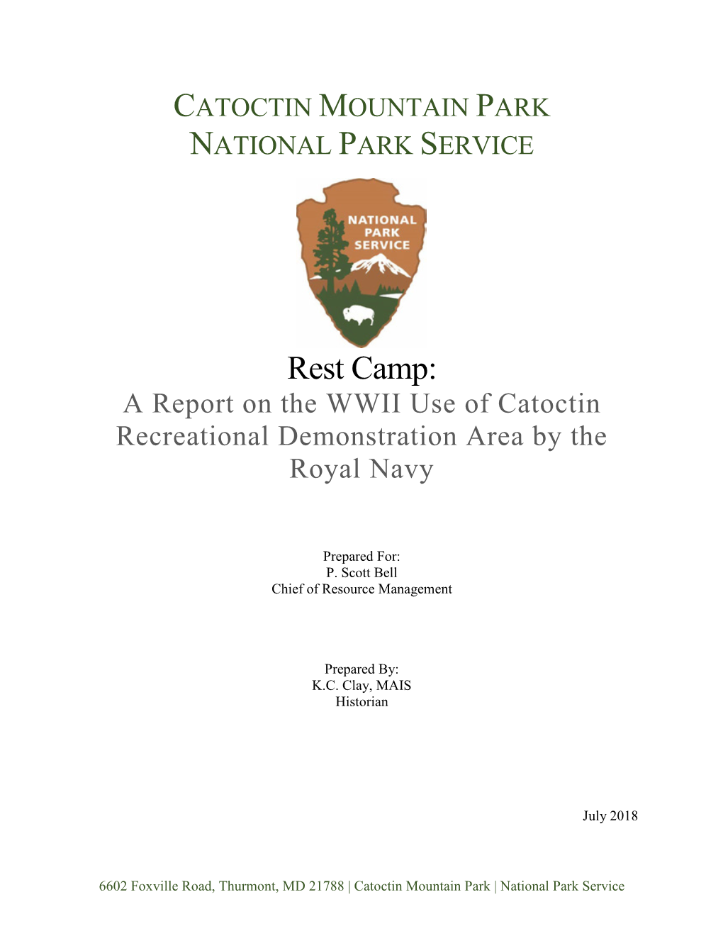 Rest Camp: a Report on the WWII Use of Catoctin Recreational Demonstration Area by the Royal Navy