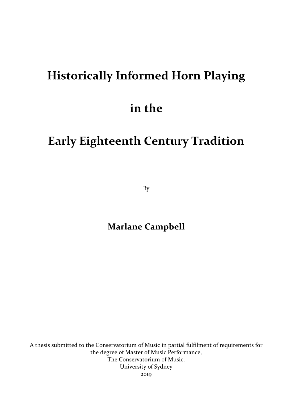 Historically Informed Horn Playing in the Early Eighteenth Century Tradition