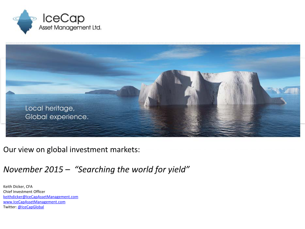 November 2015 – “Searching the World for Yield”