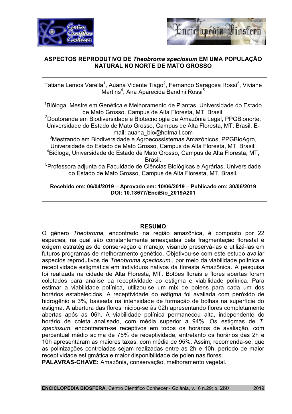 ASPECTOS REPRODUTIVO DE Theobroma Speciosum EM UMA POPULAÇÃO NATURAL NO NORTE DE MATO GROSSO