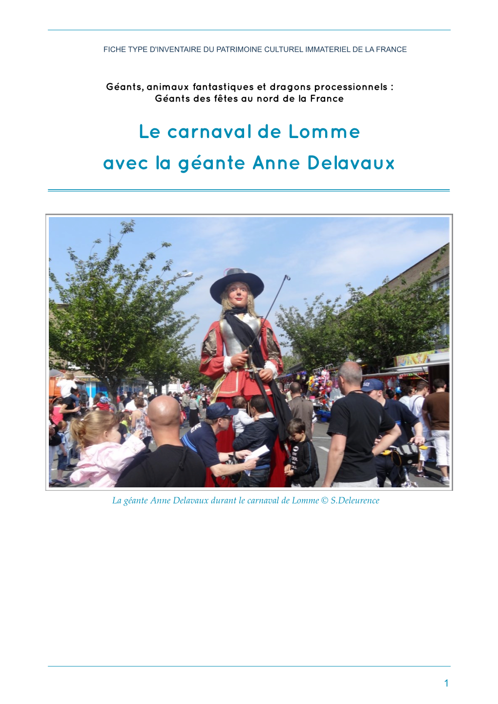 Le Carnaval De Lomme Avec La Géante Anne Delavaux � � � � � � � � � � � � 