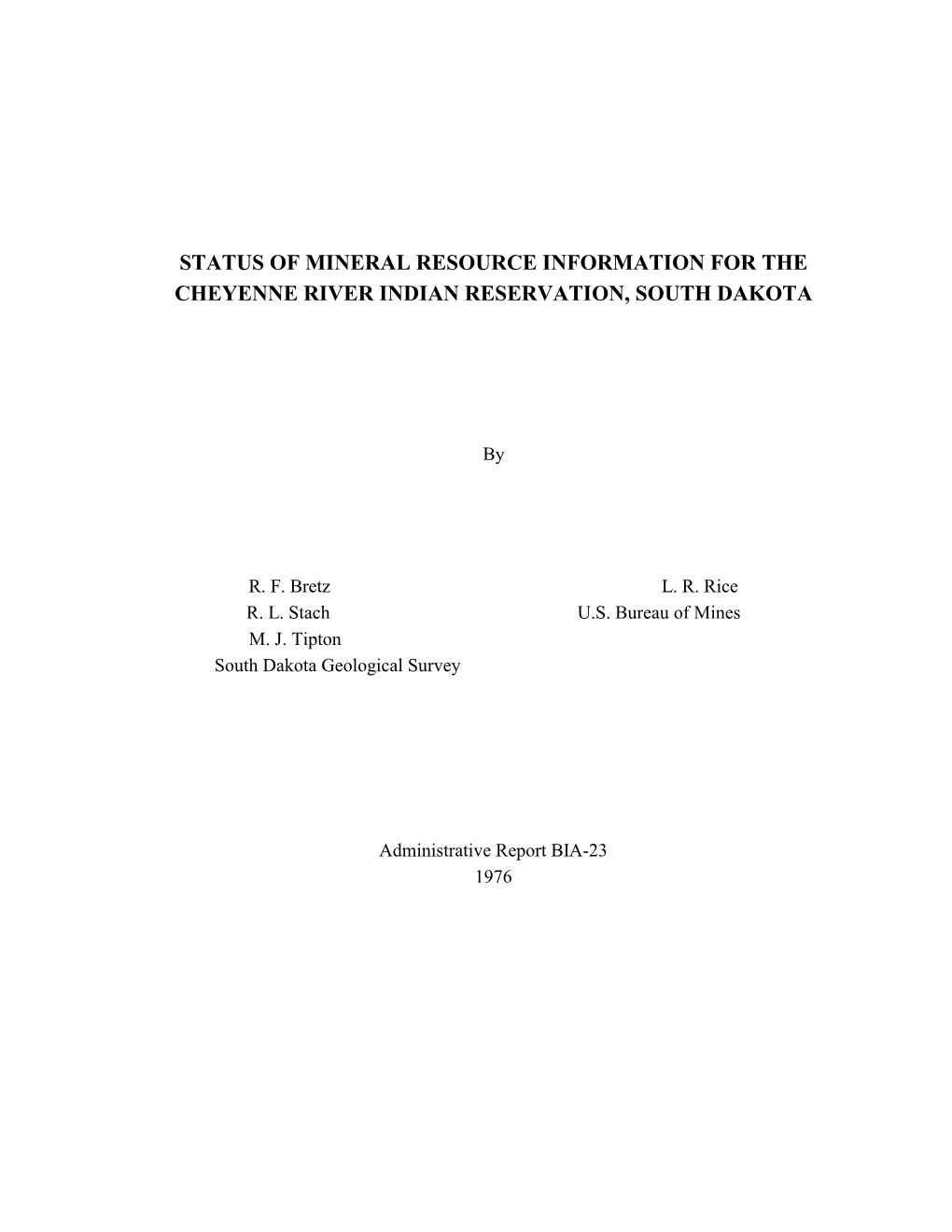 Status of Mneral Resource Information for the Cheyenne River Indian