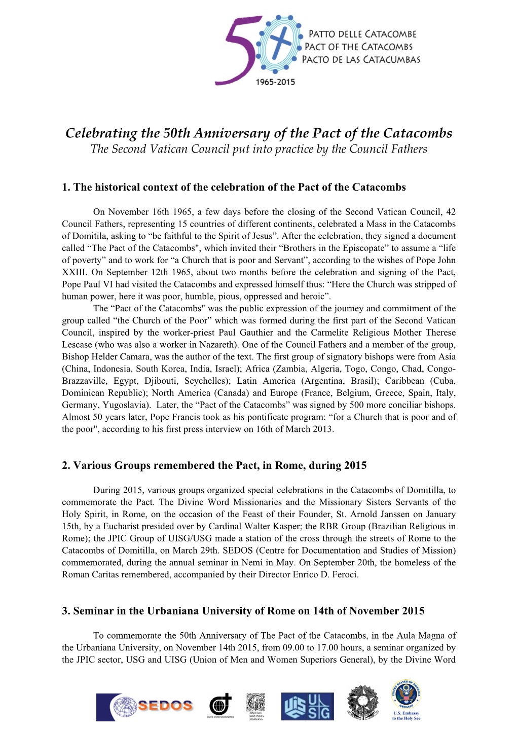 Celebrating the 50Th Anniversary of the Pact of the Catacombs the Second Vatican Council Put Into Practice by the Council Fathers