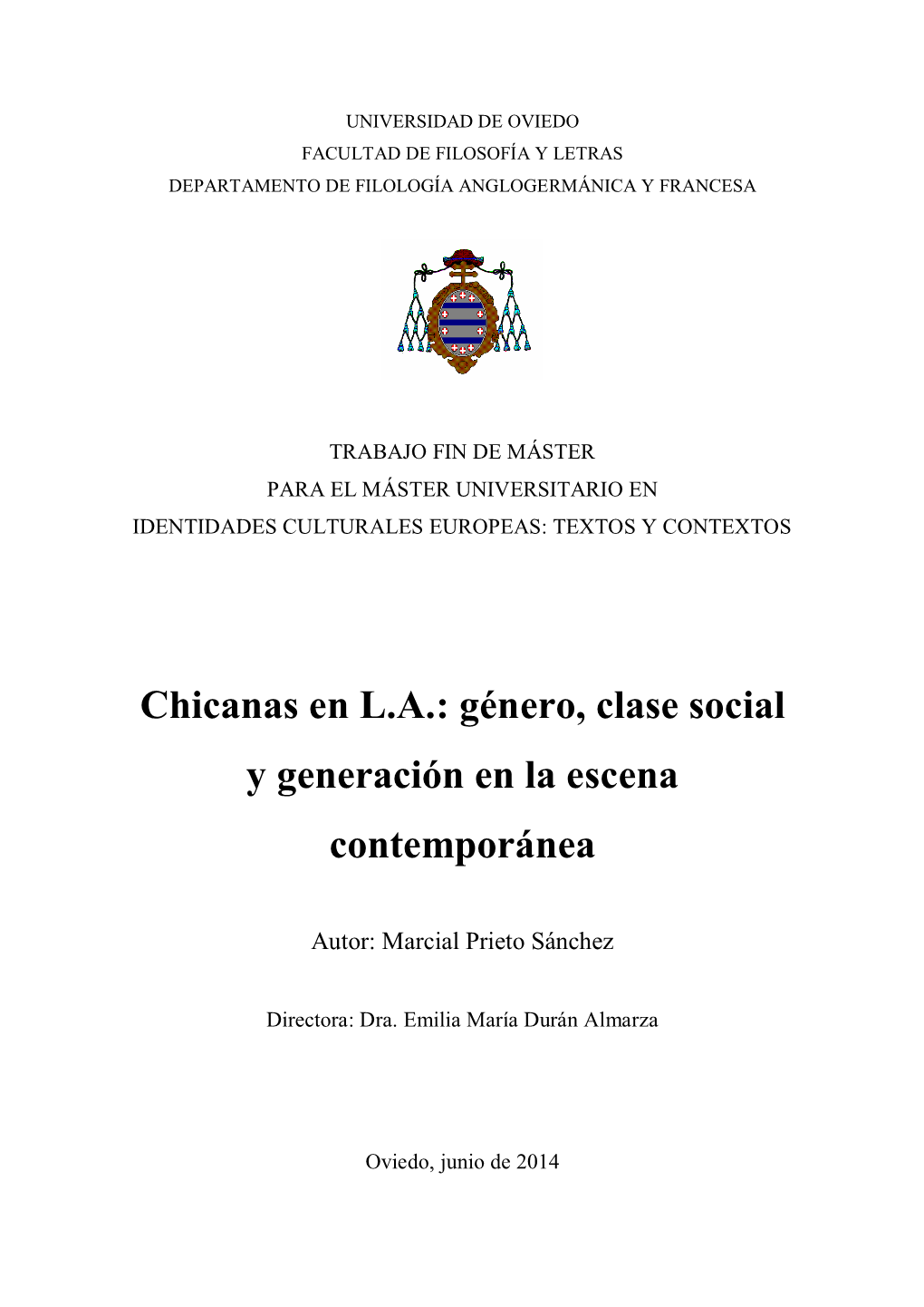 Chicanas En L.A.: Género, Clase Social Y Generación En La Escena Contemporánea