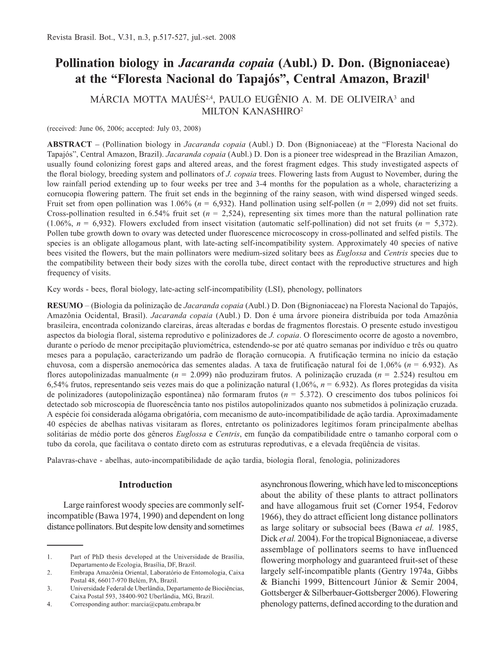 Pollination Biology in Jacaranda Copaia (Aubl.) D. Don