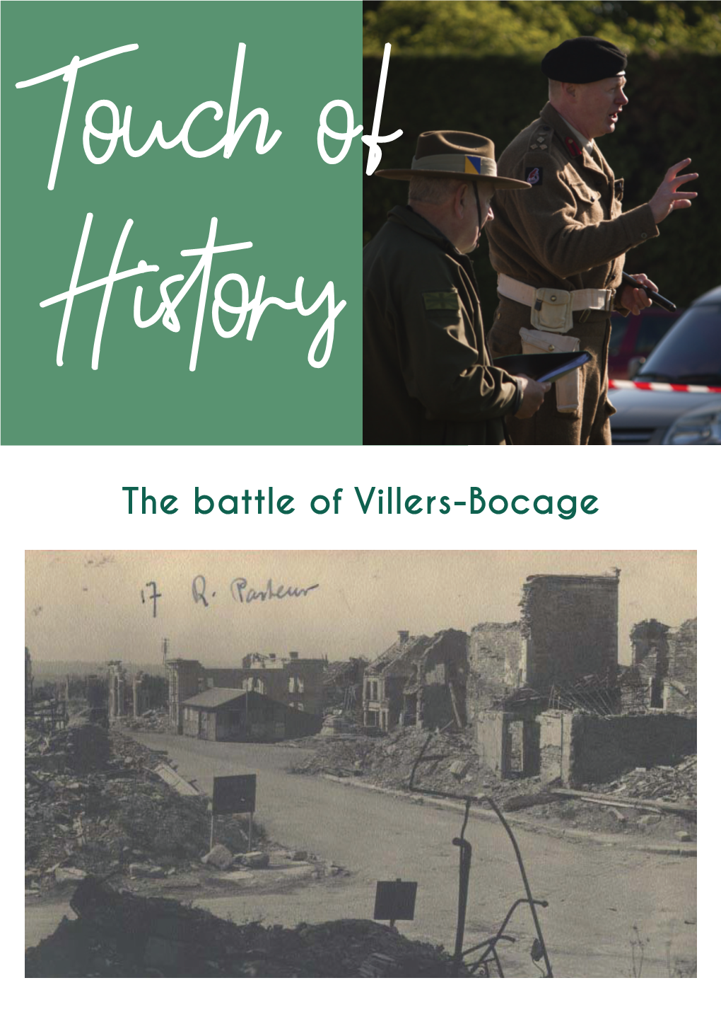 The Battle of Villers-Bocage Touch of History Odon Was Heavily Bombed by the British Air Force to Prevent the Arrival of German of Reinforcements