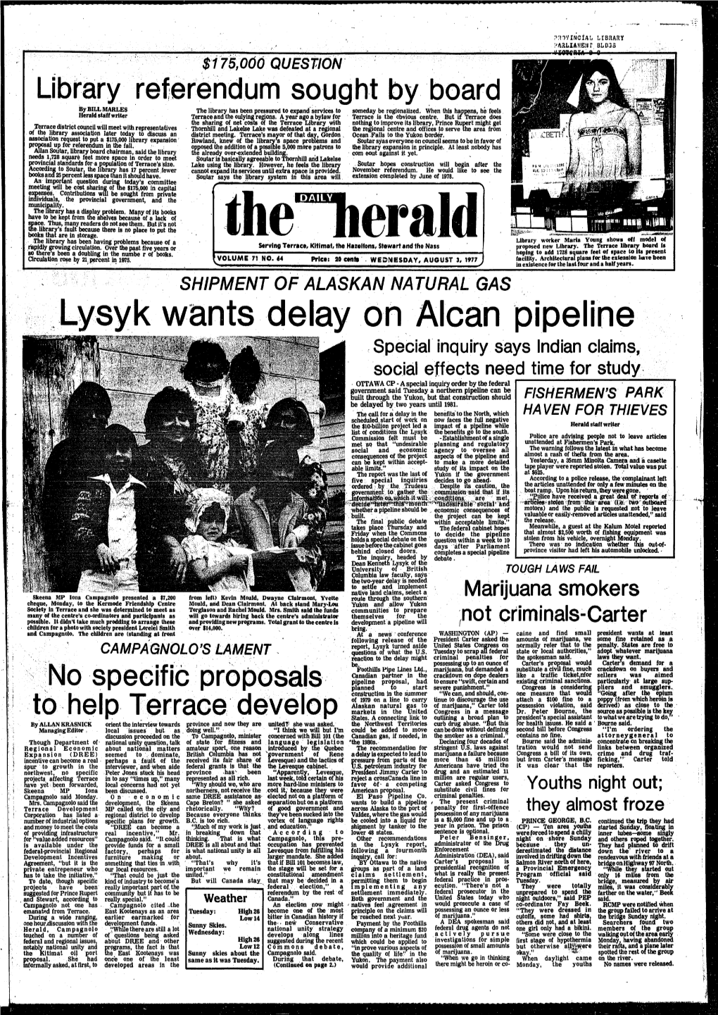 Lysyk Wants Delay on Alcan Pipeline