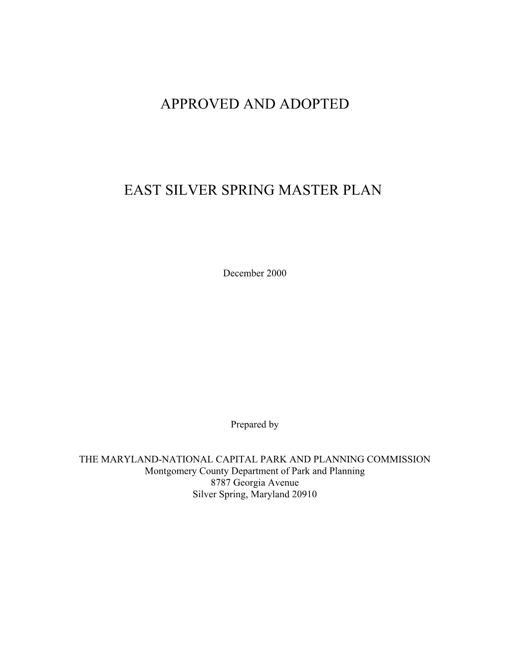 Approved and Adopted East Silver Spring Master Plan