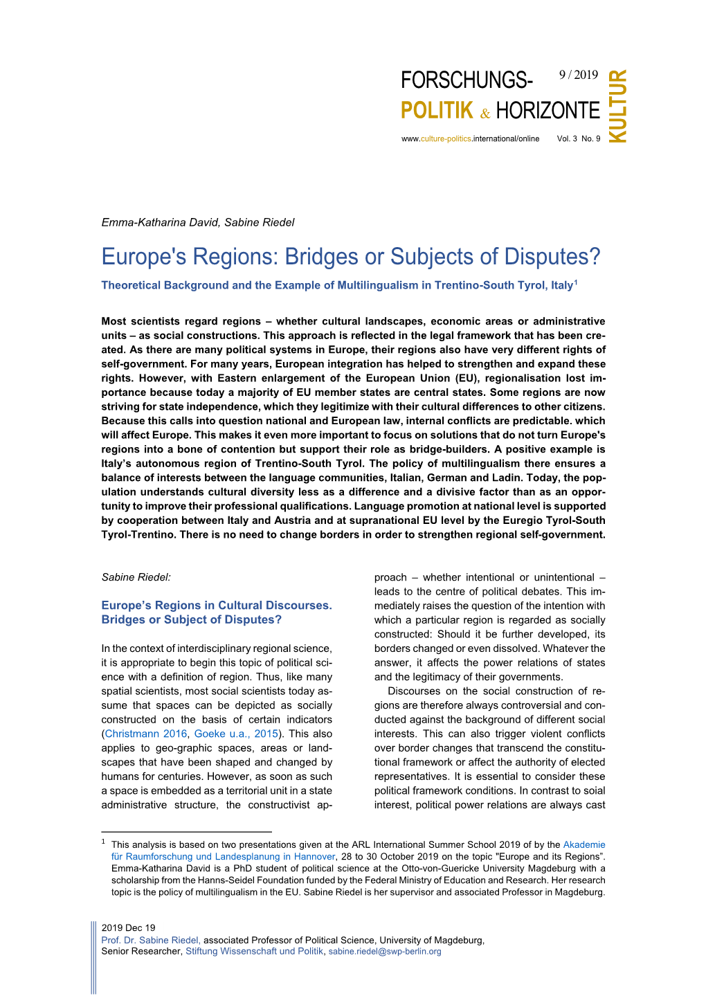 Europe's Regions: Bridges Or Subjects of Disputes? Theoretical Background and the Example of Multilingualism in Trentino-South Tyrol, Italy1