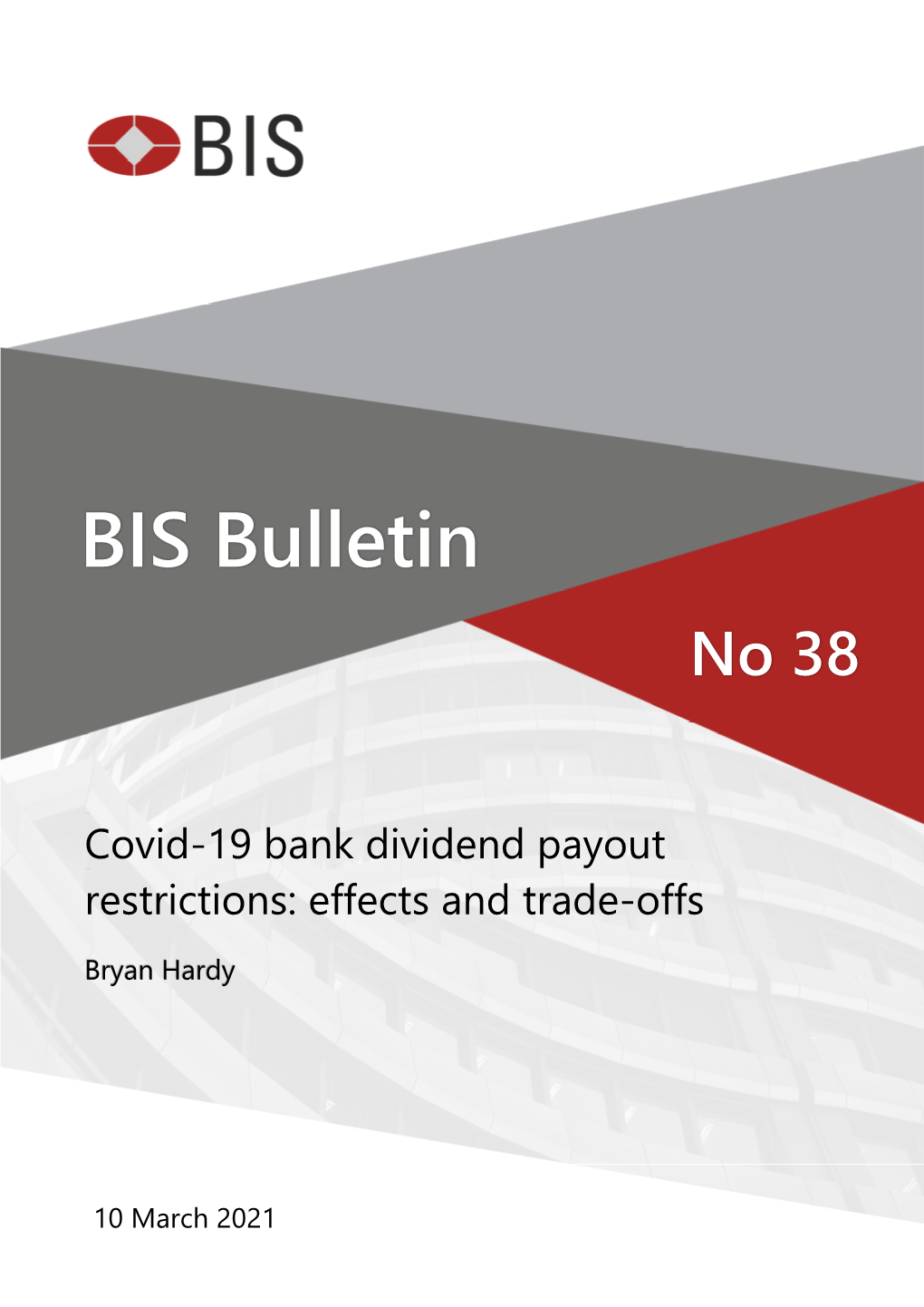 Covid-19 Bank Dividend Payout Restrictions: Effects and Trade-Offs