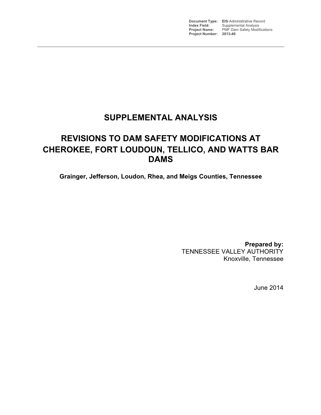 Supplemental Analysis Revisions to Dam Safety Modifications at Cherokee, Fort Loudoun, Tellico, and Watts Bar Dams