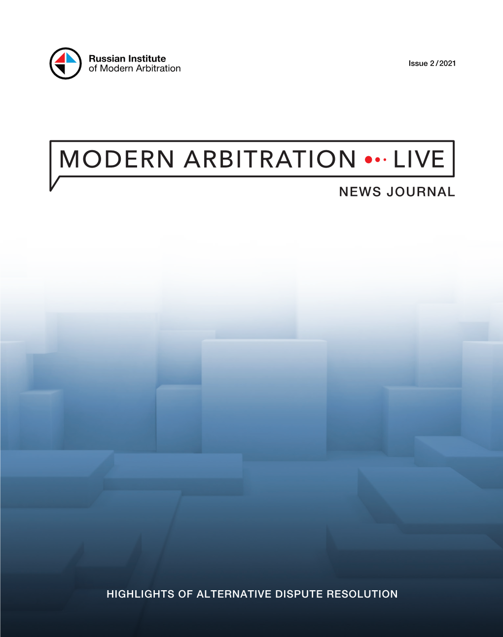 Modern Arbitration Live News Journal No 2