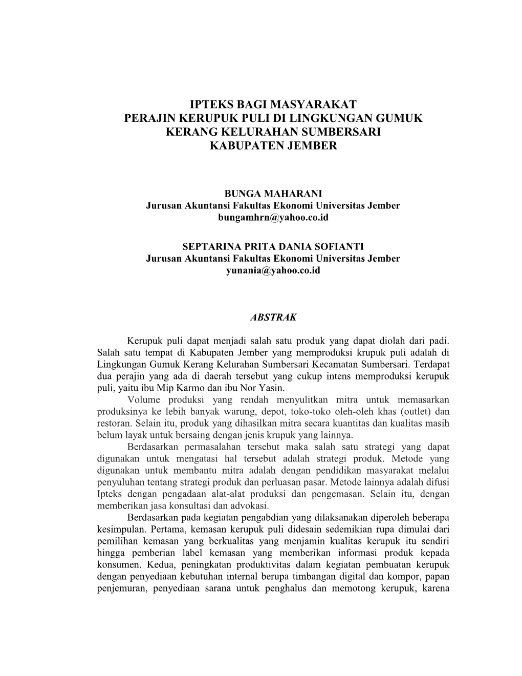 Ipteks Bagi Masyarakat Perajin Kerupuk Puli Di Lingkungan Gumuk Kerang Kelurahan Sumbersari Kabupaten Jember