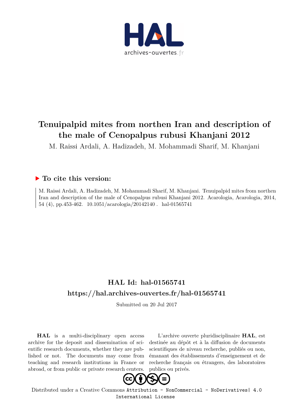 Tenuipalpid Mites from Northen Iran and Description of the Male of Cenopalpus Rubusi Khanjani 2012 M