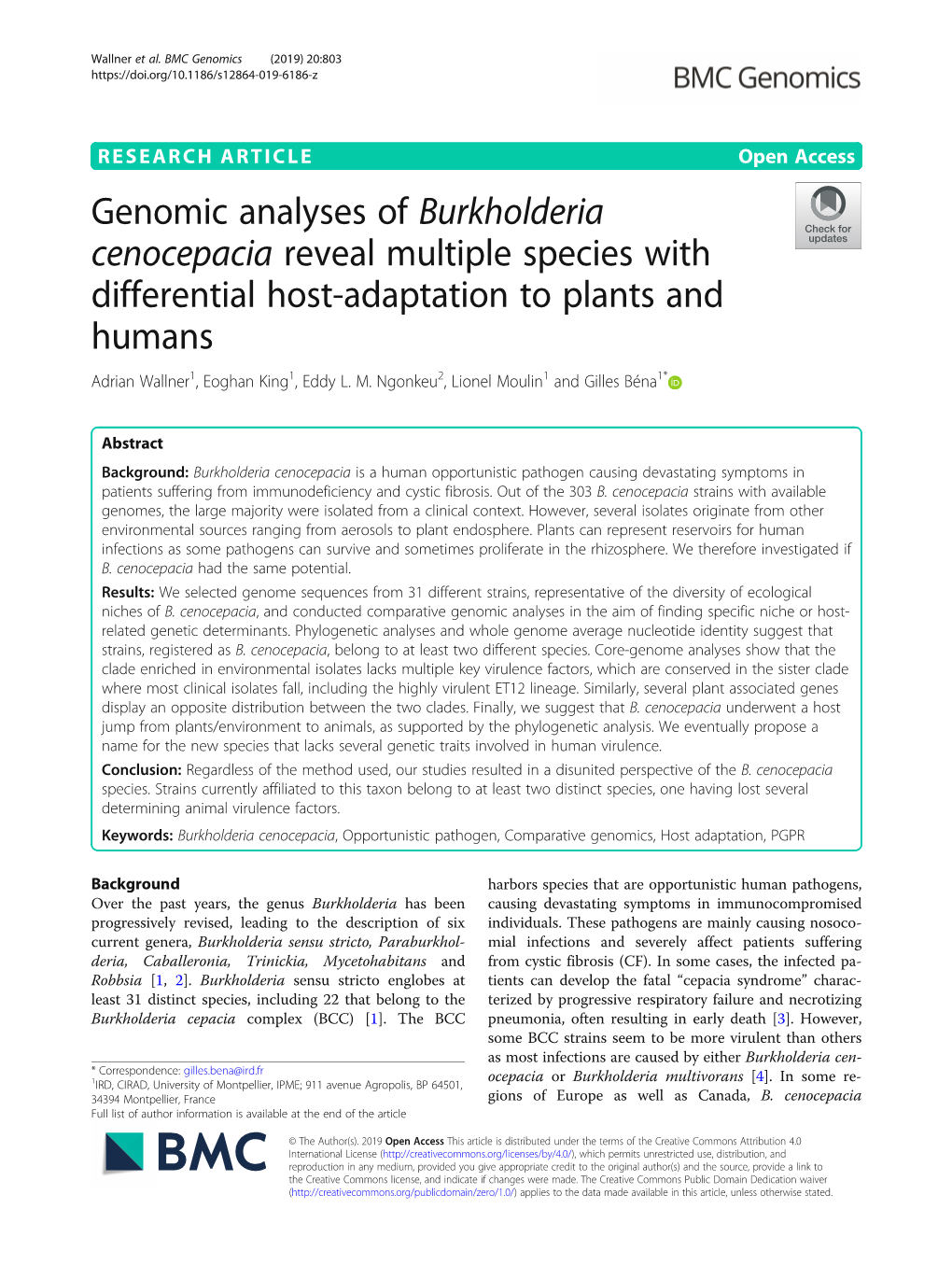 Genomic Analyses of Burkholderia Cenocepacia Reveal Multiple Species with Differential Host-Adaptation to Plants and Humans Adrian Wallner1, Eoghan King1, Eddy L