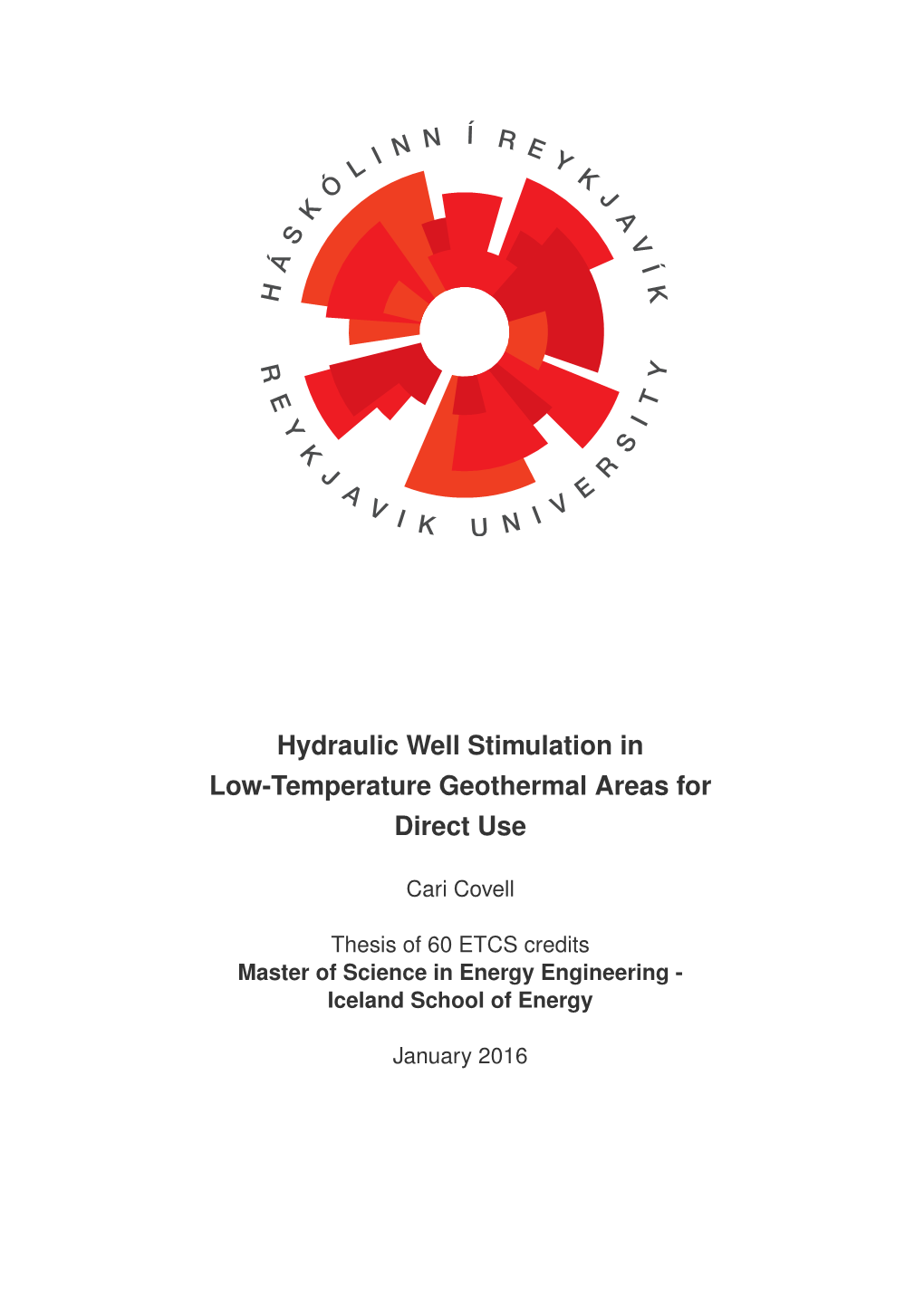 Hydraulic Well Stimulation in Low-Temperature Geothermal Areas for Direct Use