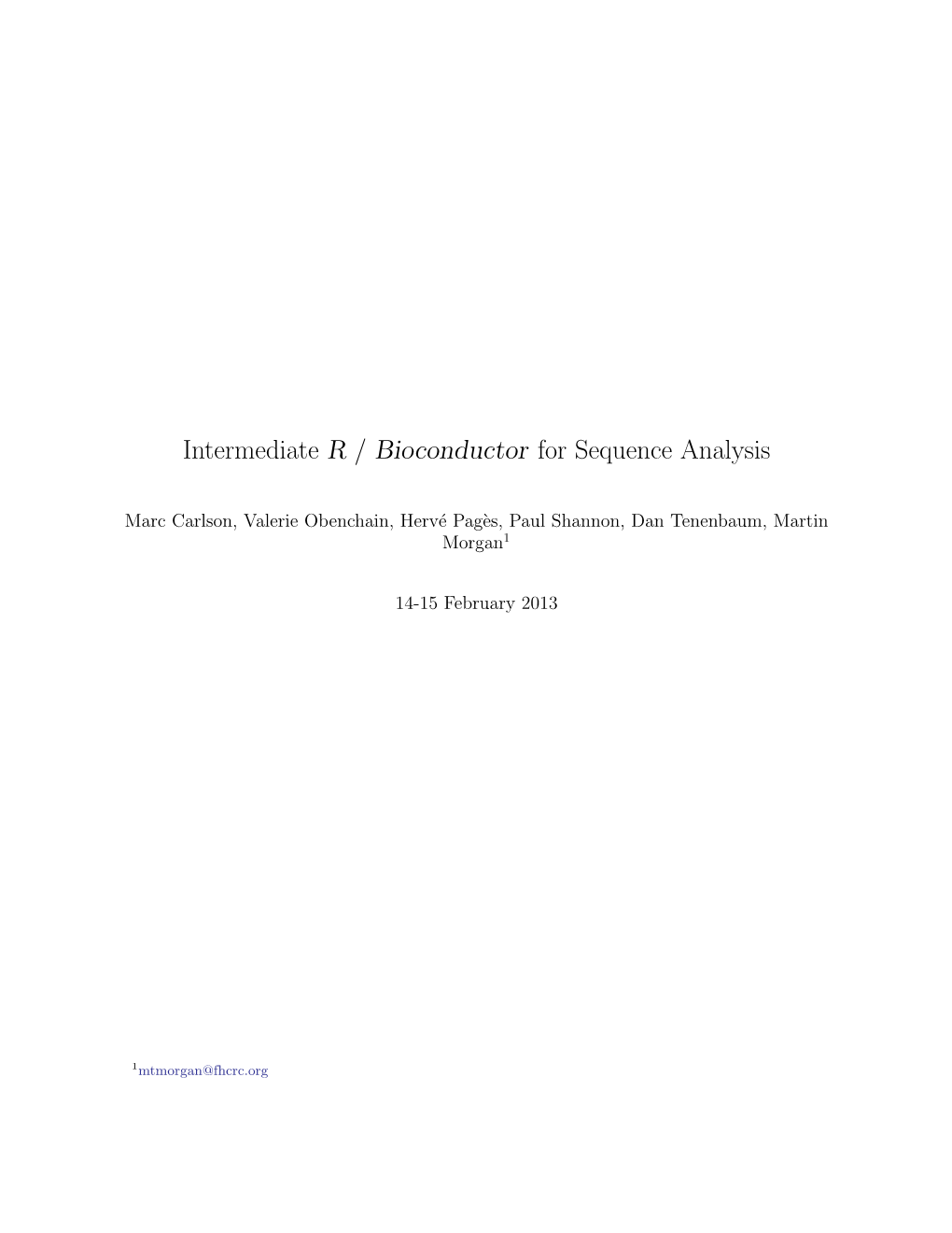 Intermediate R / Bioconductor for Sequence Analysis