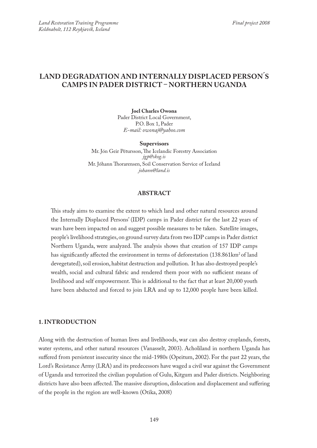 Land Degradation and Internally Displaced Person´S Camps in Pader District – Northern Uganda