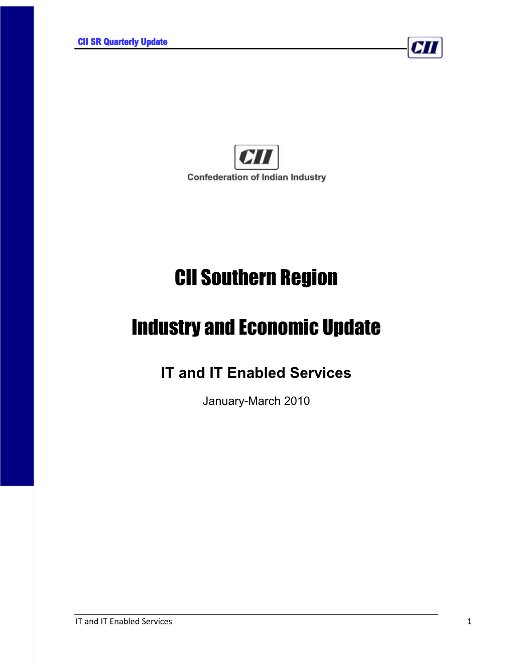 CII Southern Region Industry and Economic Update