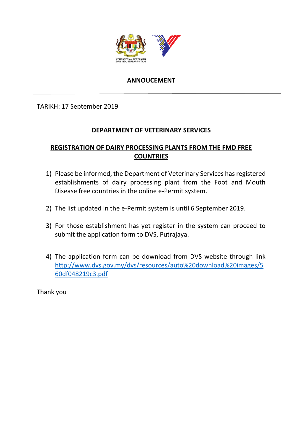 ANNOUCEMENT DEPARTMENT of VETERINARY SERVICES REGISTRATION of DAIRY PROCESSING PLANTS from the FMD FREE COUNTRIES 1) Please Be