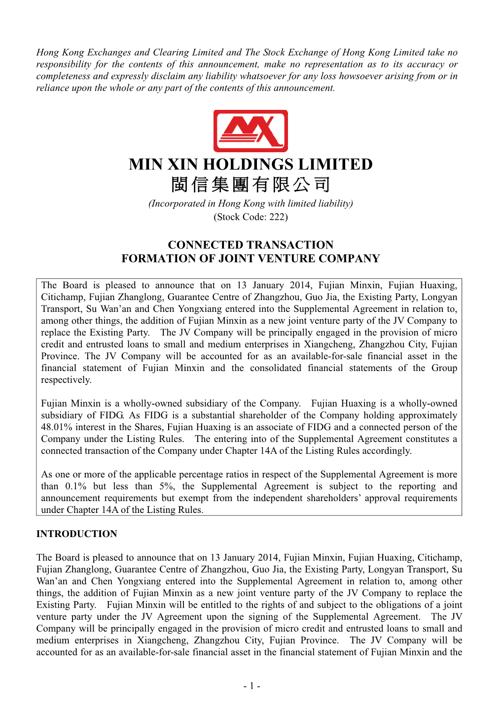 MIN XIN HOLDINGS LIMITED 閩信集團有限公司 (Incorporated in Hong Kong with Limited Liability) (Stock Code: 222)