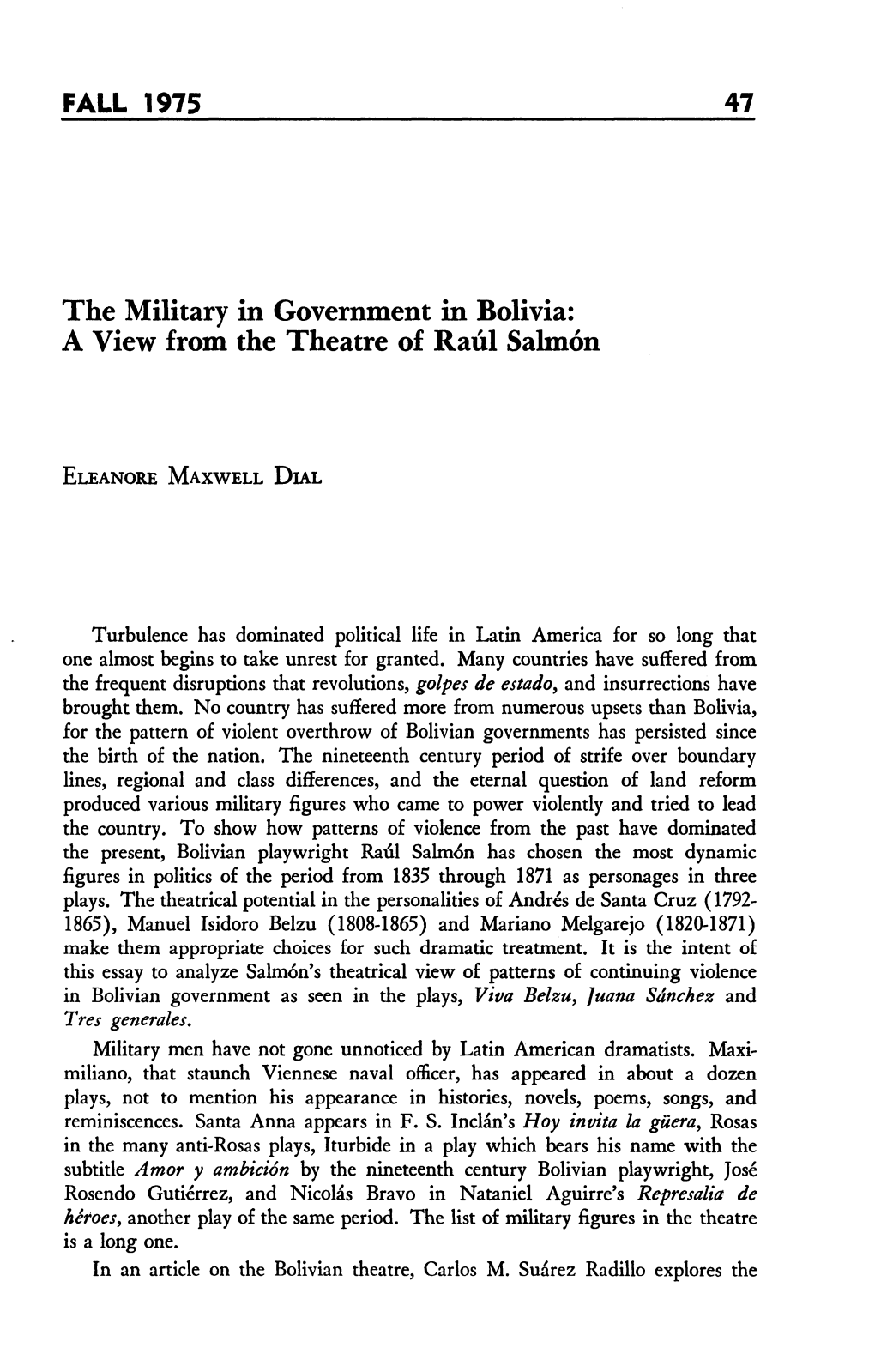 FALL 1975 the Military in Government in Bolivia: A