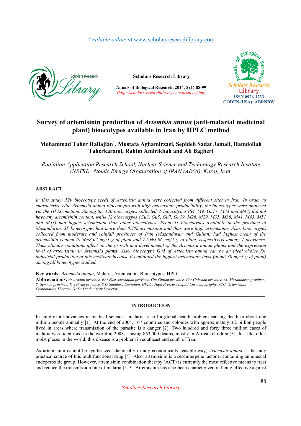 Survey of Artemisinin Production of Artemisia Annua (Anti-Malarial Medicinal Plant) Bioecotypes Available in Iran by HPLC Method