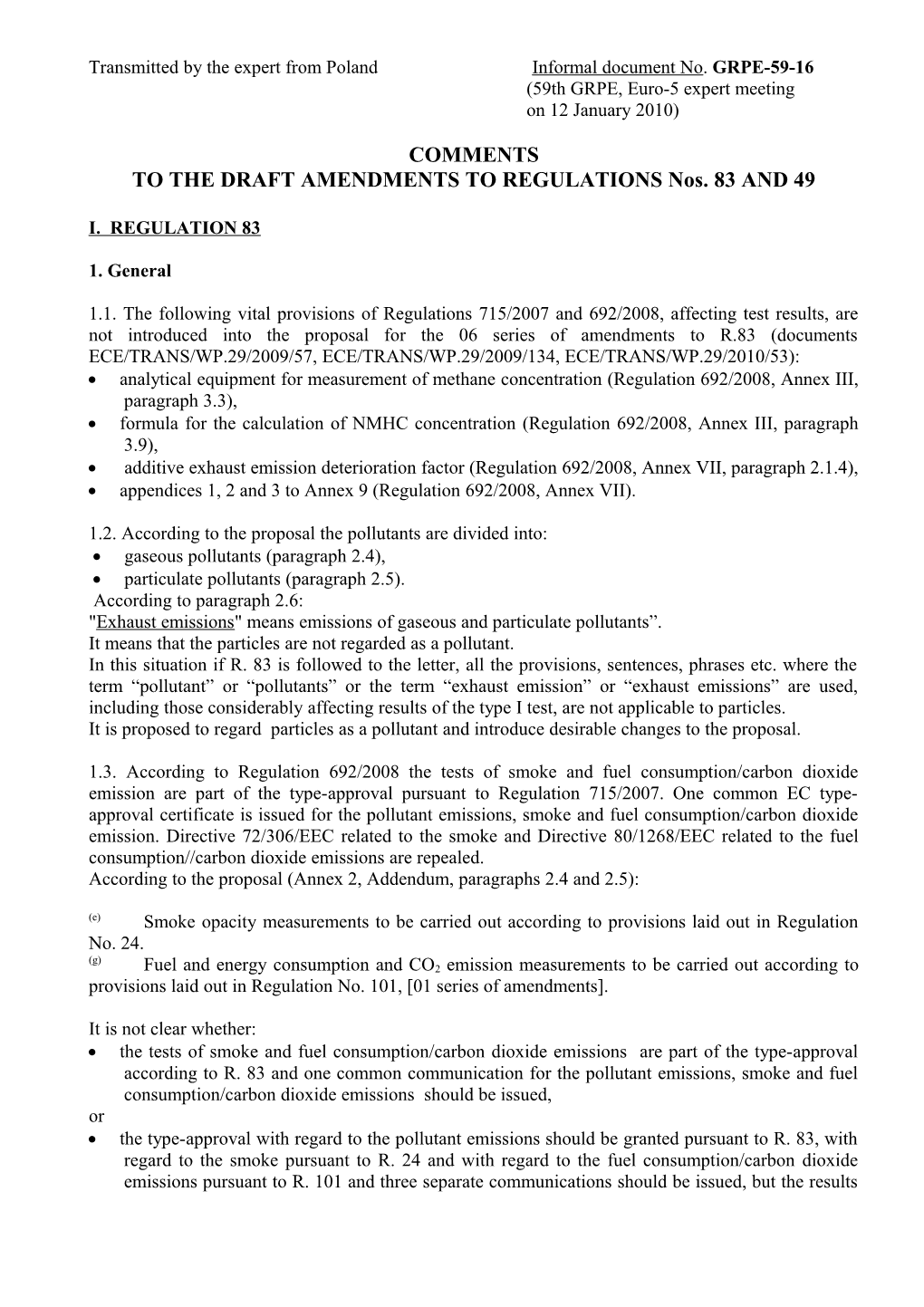 TO the DRAFT AMENDMENTS to Regulationsnos. 83 and 49