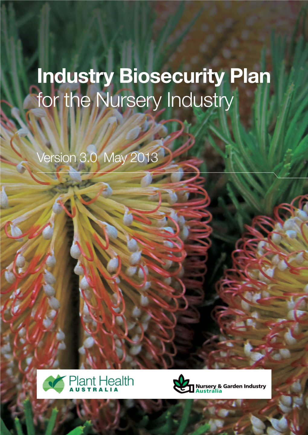 Industry Biosecurity Plan for the Nursery Industry