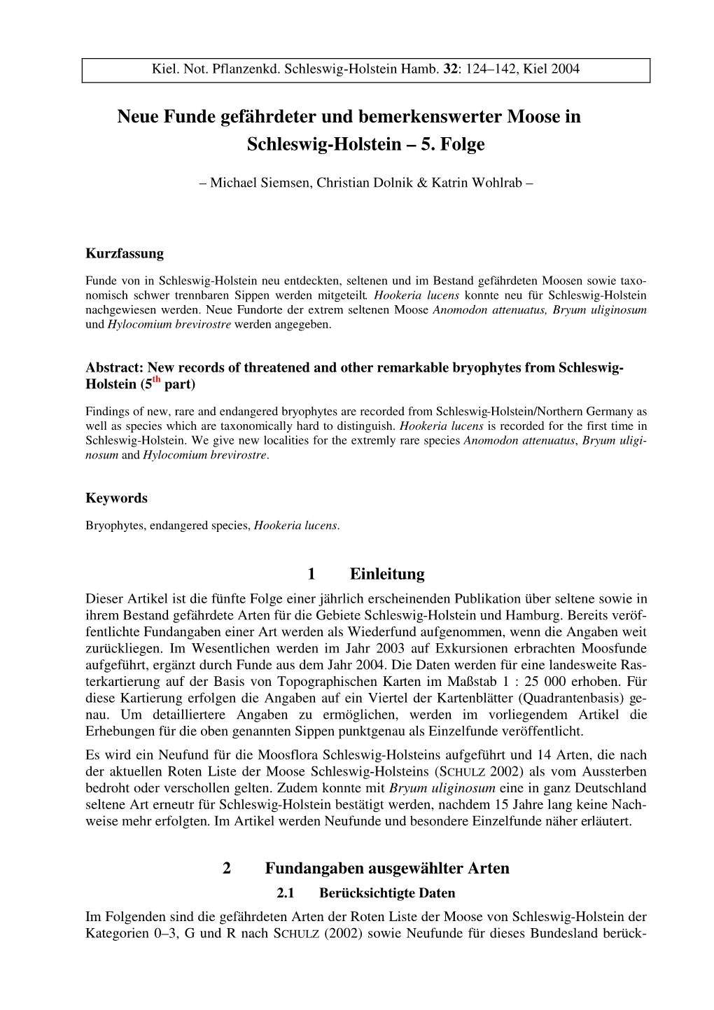 Neue Funde Gefährdeter Und Bemerkenswerter Moose in Schleswig-Holstein – 5