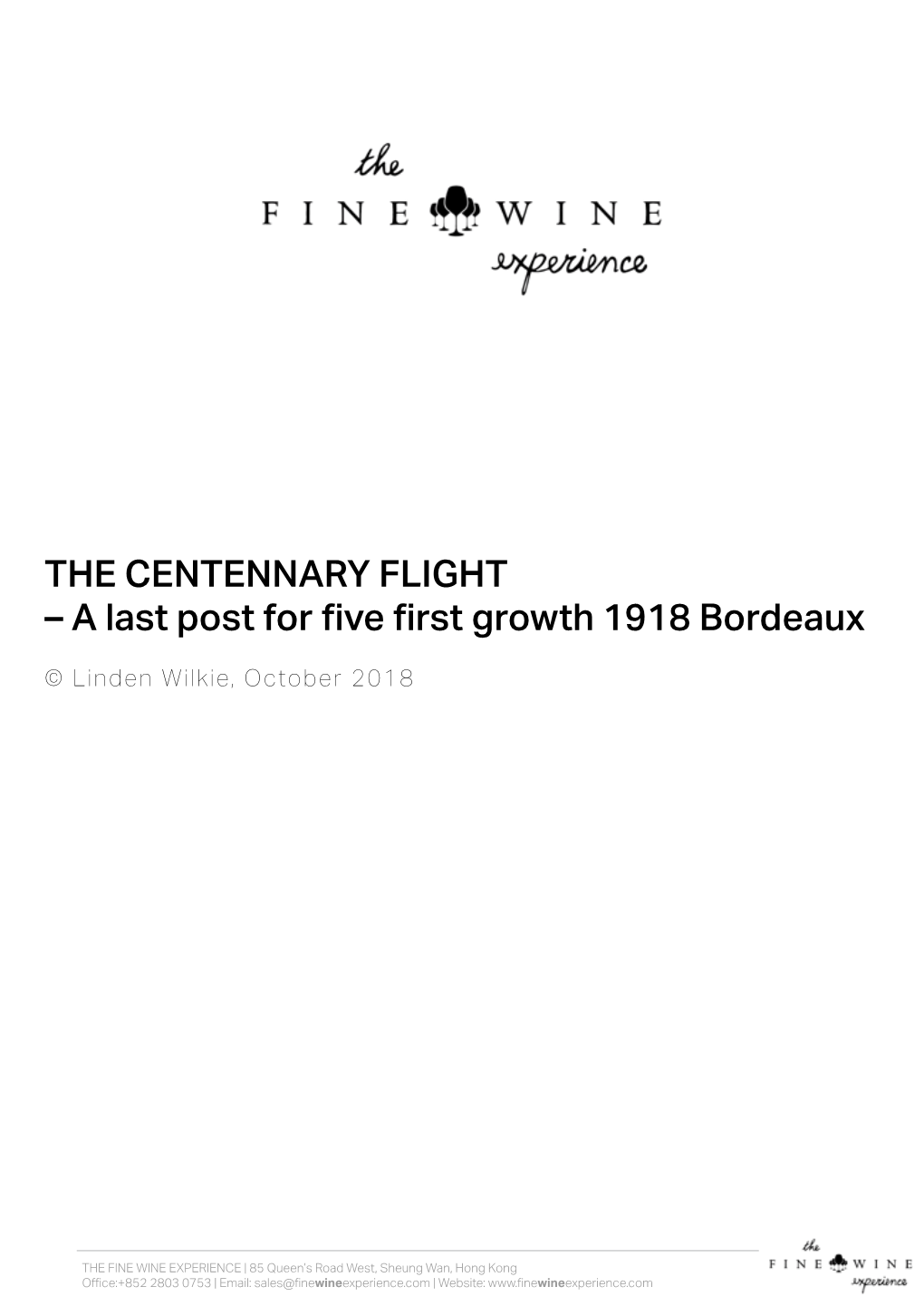 THE CENTENNARY FLIGHT – a Last Post for Five First Growth 1918 Bordeaux © Linden Wilkie, October 2018