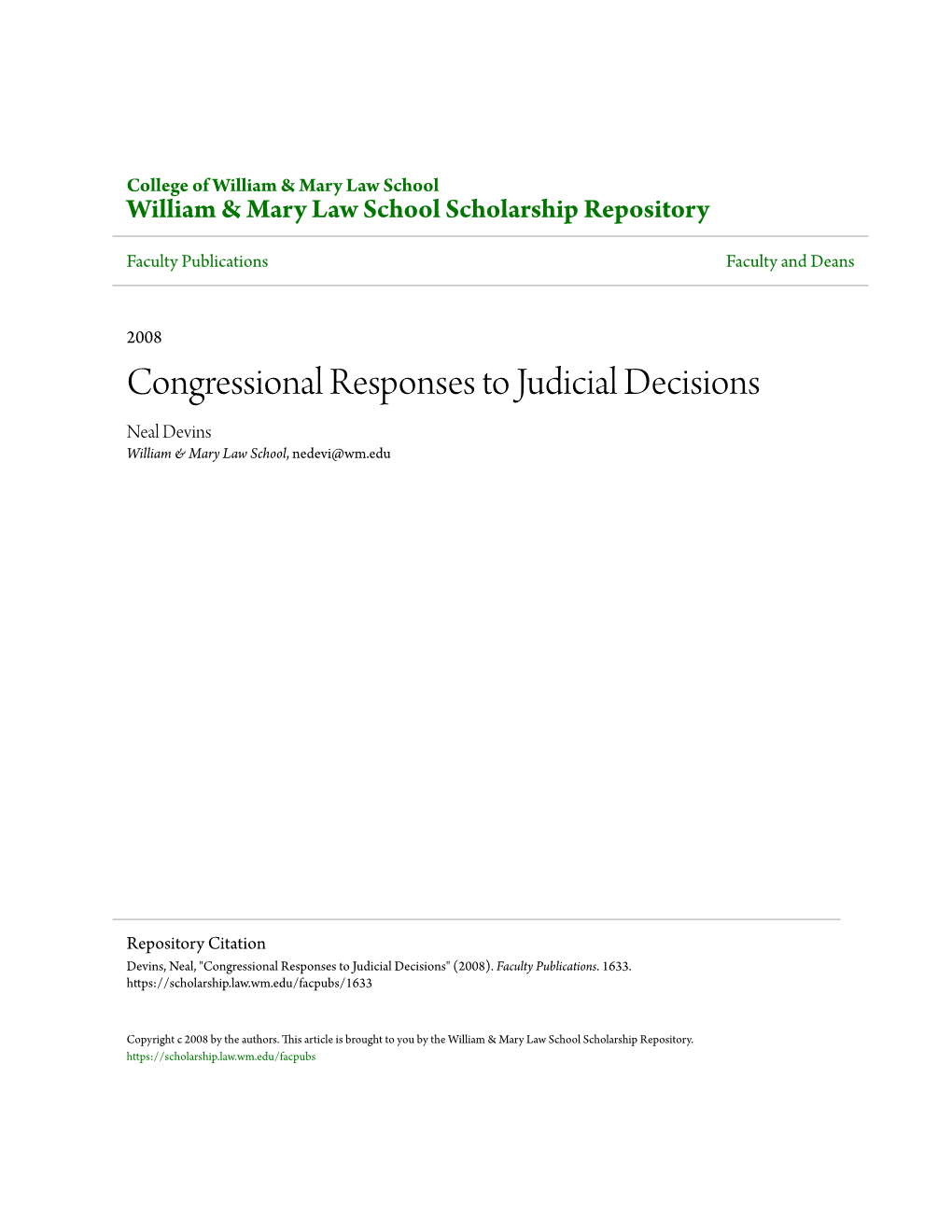 Congressional Responses to Judicial Decisions Neal Devins William & Mary Law School, Nedevi@Wm.Edu