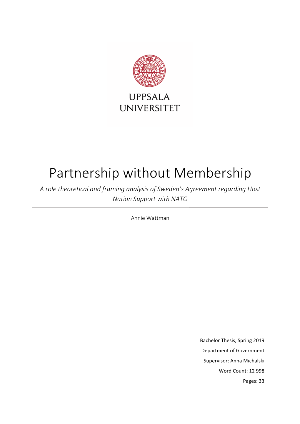 Partnership Without Membership a Role Theoretical and Framing Analysis of Sweden’S Agreement Regarding Host Nation Support with NATO