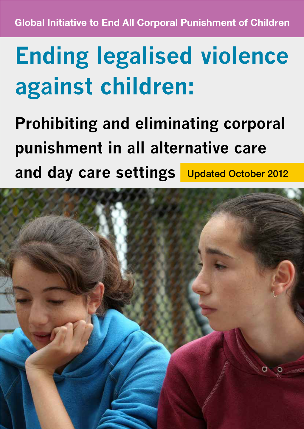 Ending Legalised Violence Against Children