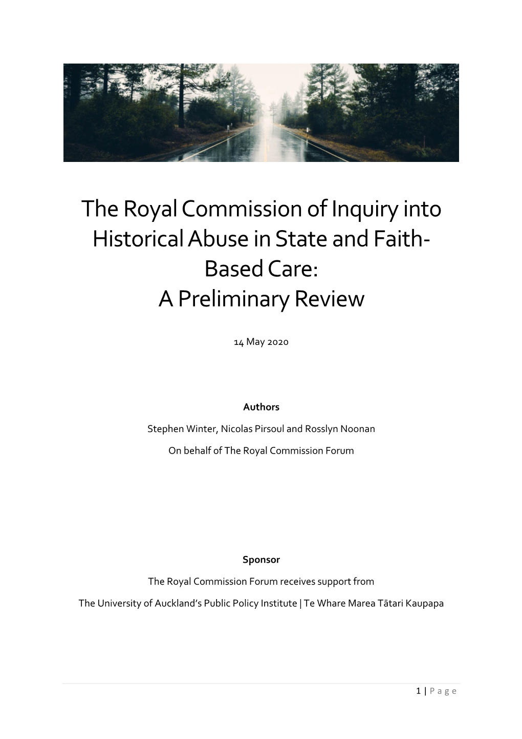 The Royal Commission of Inquiry Into Historical Abuse in State and Faith- Based Care: a Preliminary Review