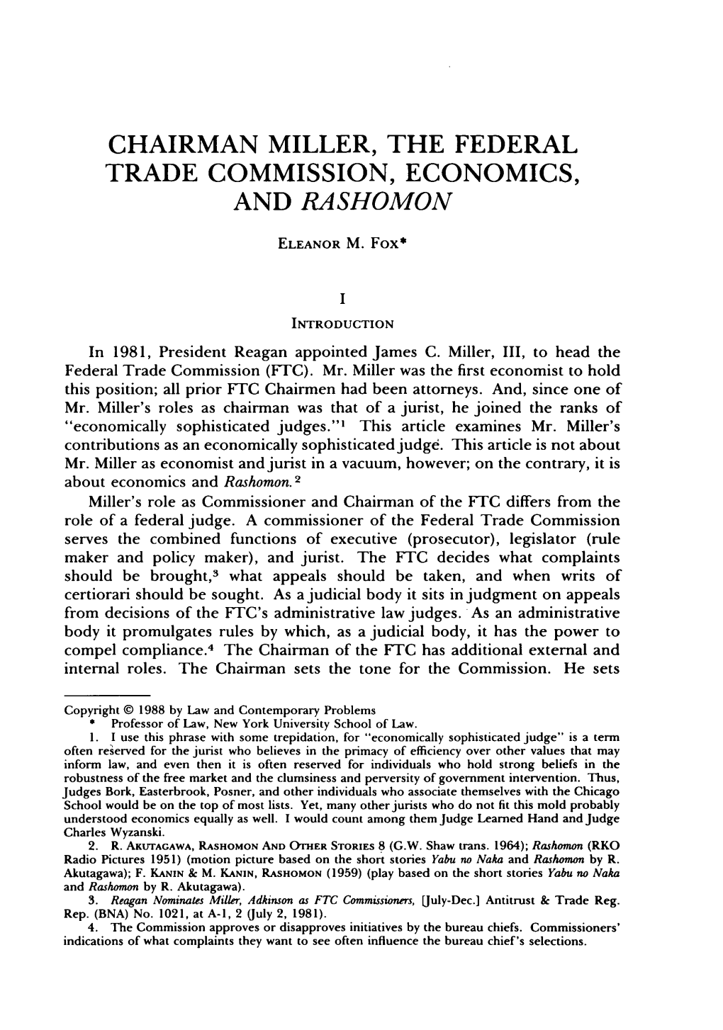 Chairman Miller, the Federal Trade Commission, Economics, and Rashomon