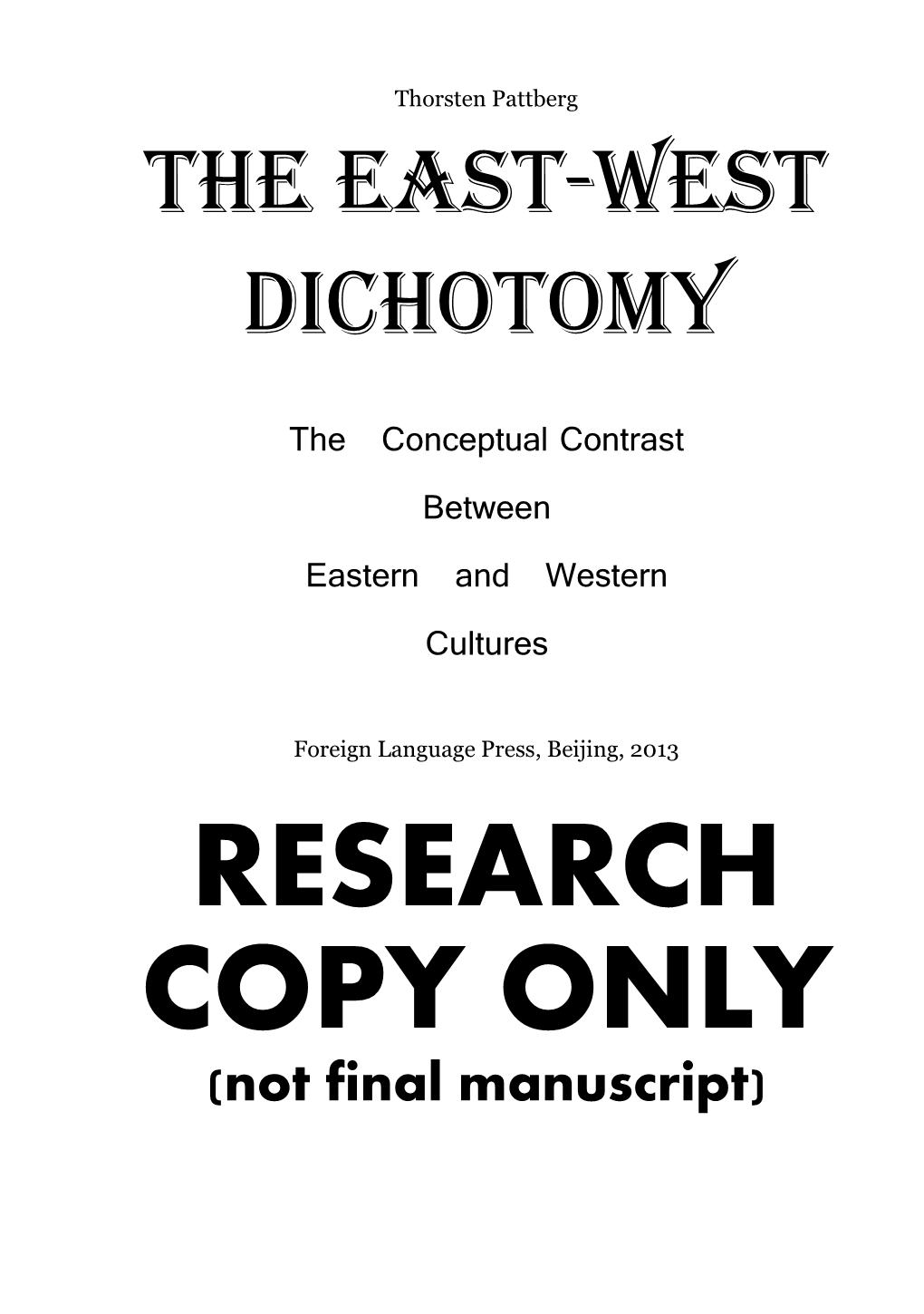 Thorsten Pattberg the East-West Dichotomy