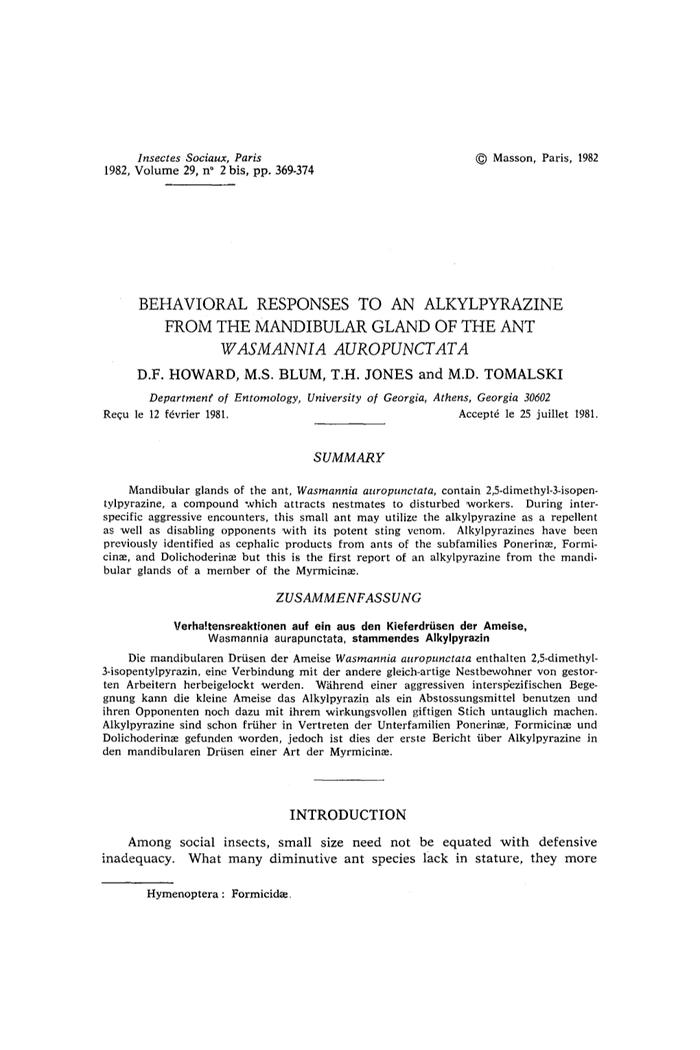 Behavioral Responses to an Alkylpyrazine from the Mandibular Gland of the Ant Wasmannia Auropunctata D.F