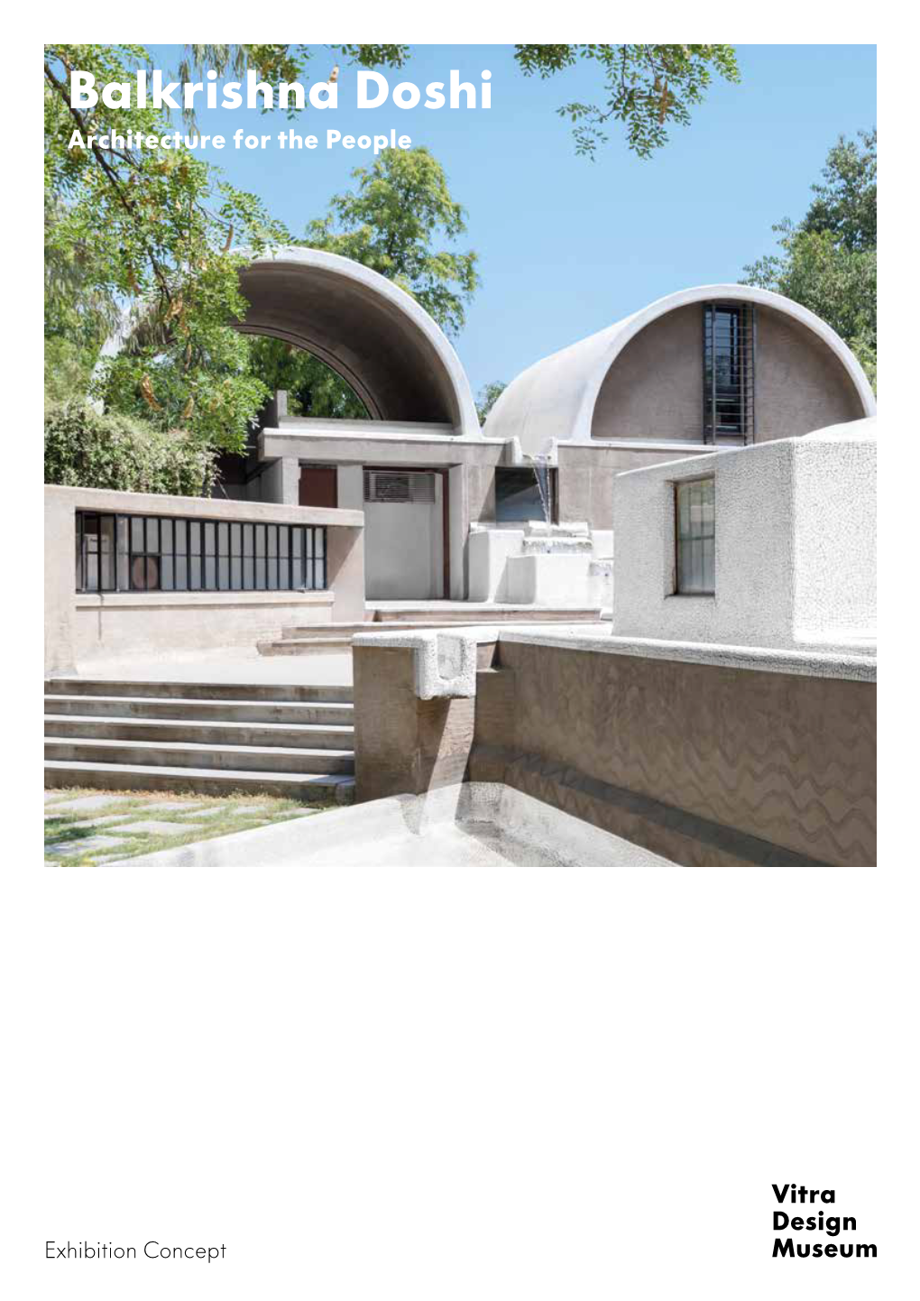 Balkrishna Doshi Architecture for the People