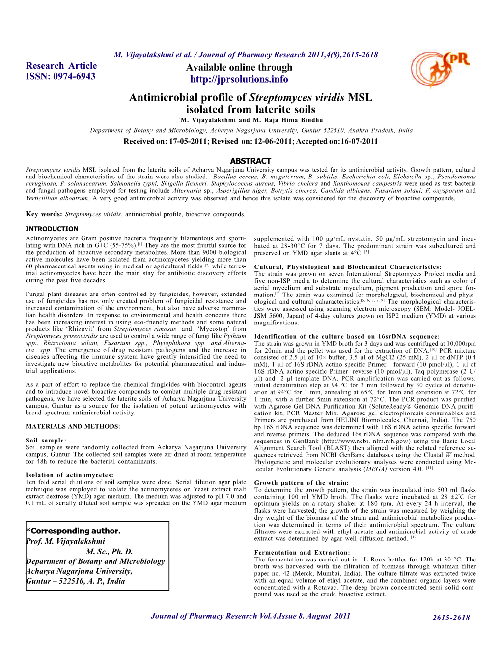 Antimicrobial Profile of Streptomyces Viridis MSL Isolated from Laterite Soils *M