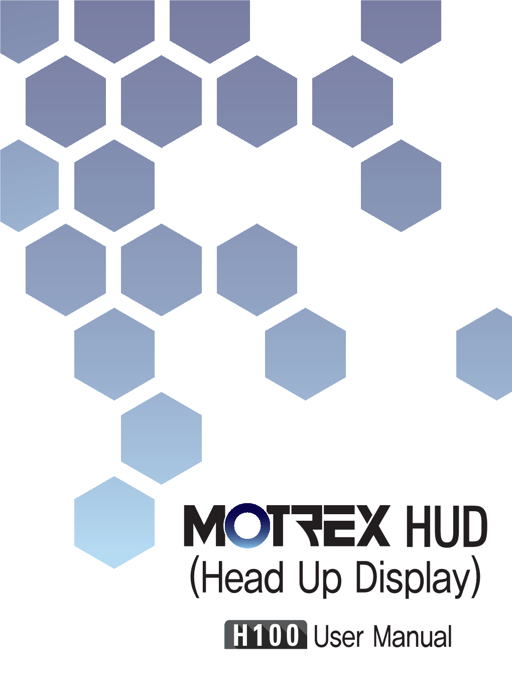 (Head up Display) User Manual Table of Contents
