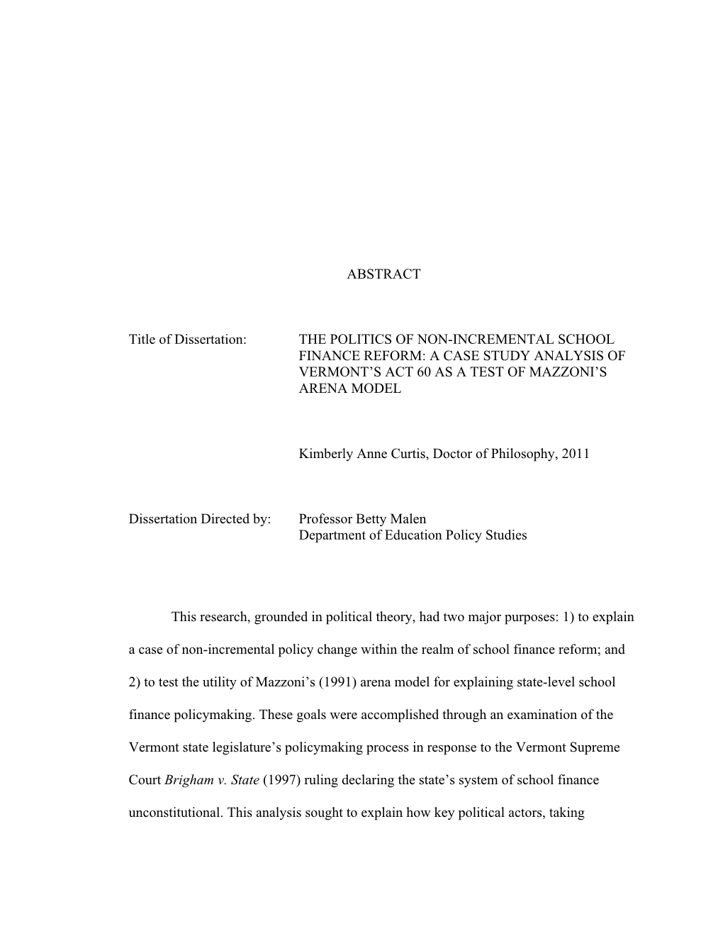 The Politics of Non-Incremental School Finance Reform: a Case Study Analysis of Vermont’S Act 60 As a Test of Mazzoni’S Arena Model