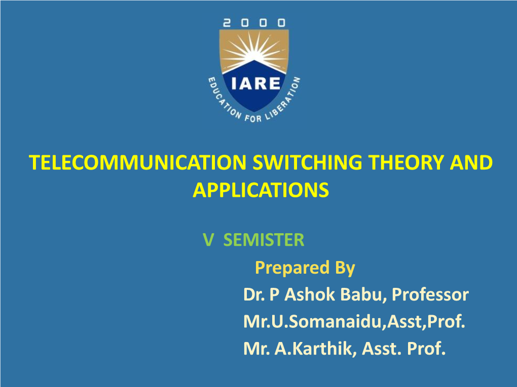 Telecommunication Switching Theory and Applications
