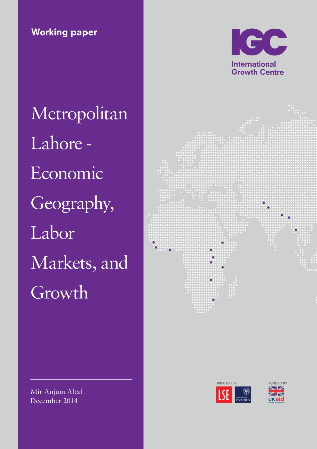 Metropolitan Lahore - Economic Geography, Labor Markets, and Growth