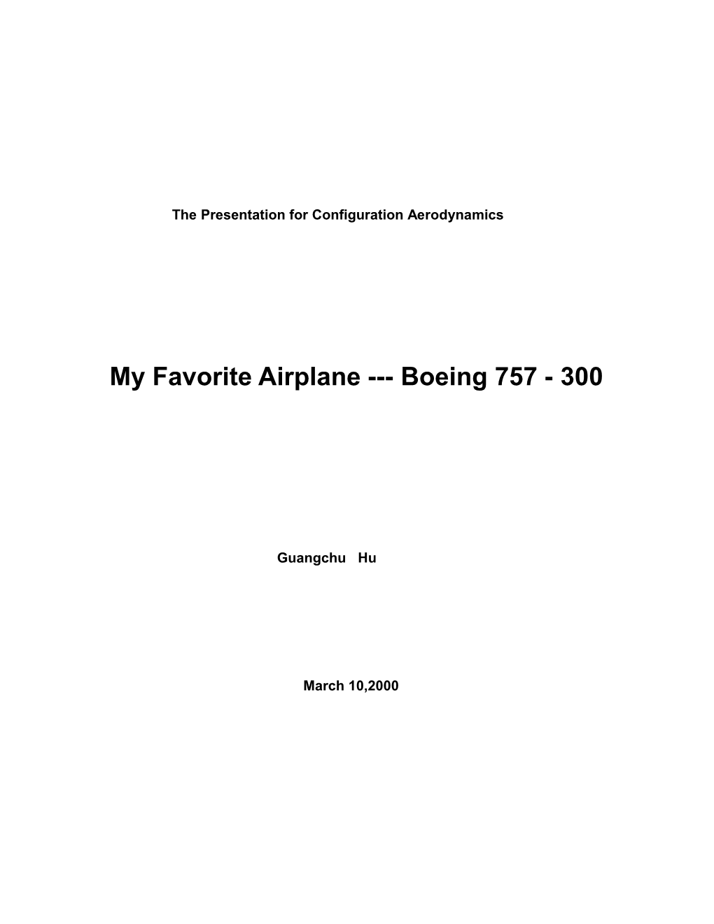 The Presentation for Configuration Aerodynamics