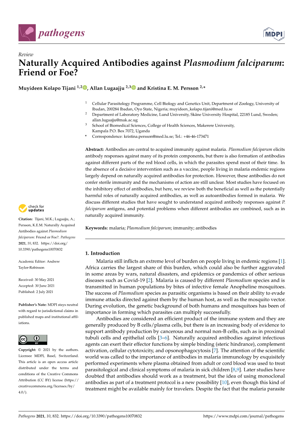 Naturally Acquired Antibodies Against Plasmodium Falciparum: Friend Or Foe?