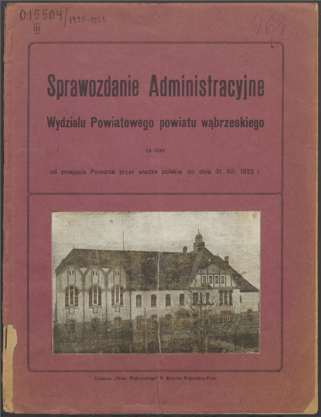 Sprawozdania Administracyjne Wydziafu Powiatowego Powiatu Wąbrzeskiego