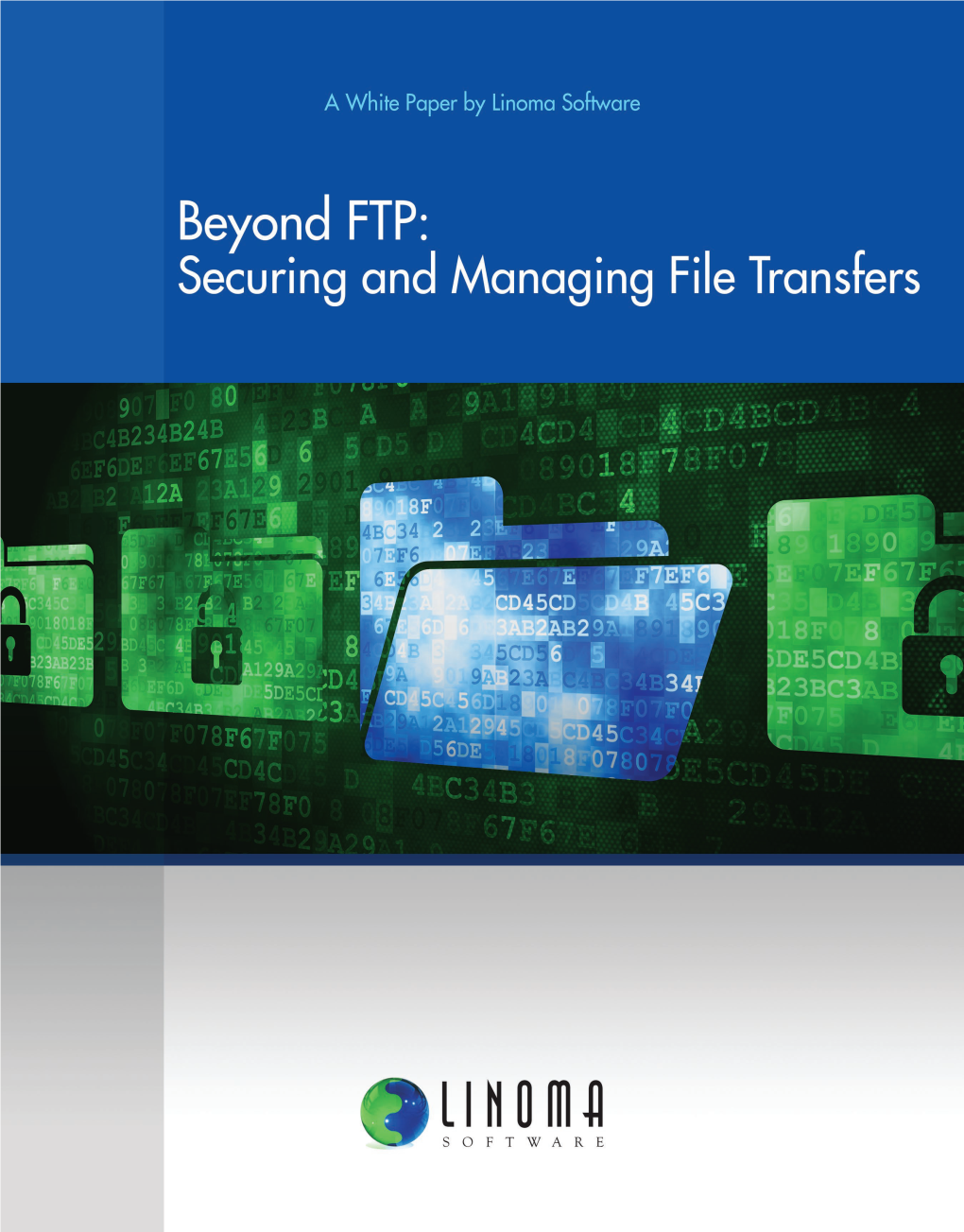 Beyond FTP: Securing and Managing File Transfers