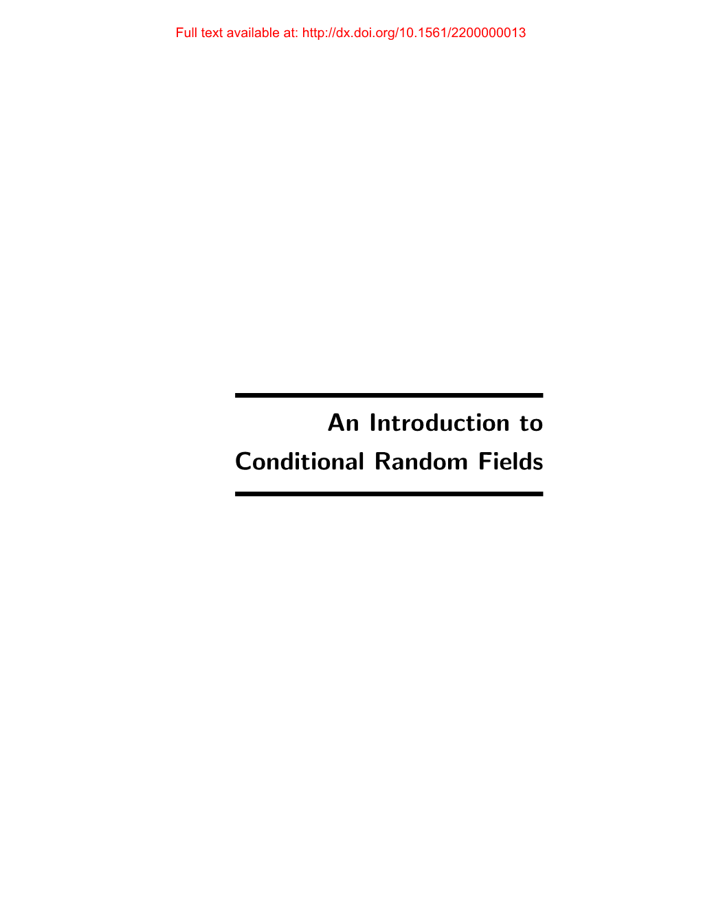 An Introduction to Conditional Random Fields Full Text Available At